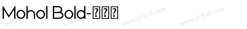Mohol Bold字体转换